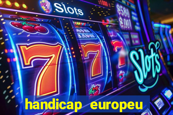 handicap europeu empate 1